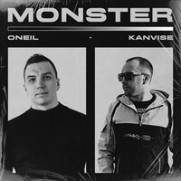Oneil & KANVISE - Monster