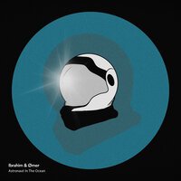 Ibrahim & Ømer feat  Ibrahim Inci - Astronaut in the Ocean