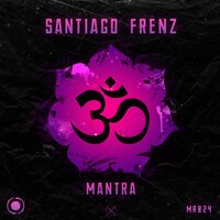Santiago Frenz - Mantra