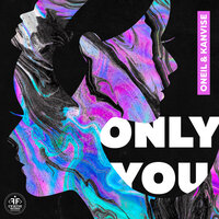 Oneil & KANVISE - Only You
