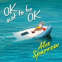 Алексей Воробьев - OK Not To Be OK