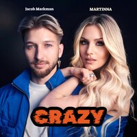 Martinna feat. Jacob Markman - Crazy