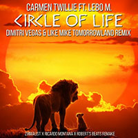 Carmen Twillie feat. Lebo M - Circle of Life (Dimitri Vegas & Like Mike Tomorrowland Mix)
