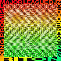 Riton & Major League DJz & King Promise feat. Clementine Douglas - Chale