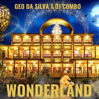 Geo Da Silva feat. DJ Combo - Wonderland