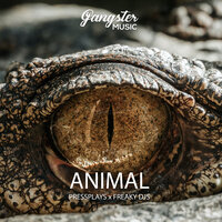 PressPlays feat. Freaky DJs - Animal