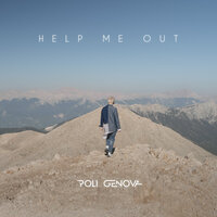 Poli Genova - Help Me Out