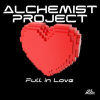 Alchemist Project - Full In Love