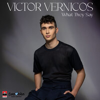 Victor Vernicos - What They Say (Евровидение 2023 Греция)