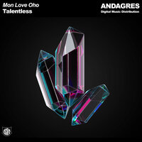 Talentless - Mon Love Oho