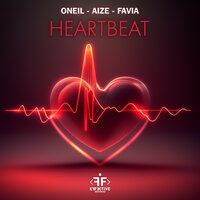Oneil feat. Aize & Favia - Heartbeat
