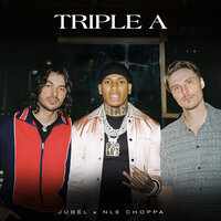 Jubel feat. NLE Choppa - Triple A
