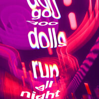 The Goo Goo Dolls - Run All Night
