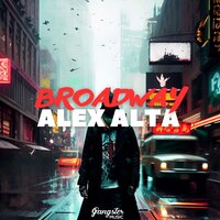 Alex Alta - Broadway