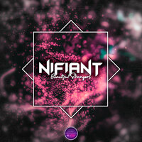 Nifiant - Beautiful Strangers