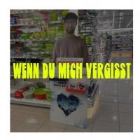 Mark Forster feat. Kontra K - Wenn Du Mich Vergisst