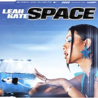 Leah Kate - Space
