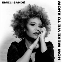 Emeli Sande - There For You