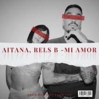 Aitana feat. Rels B - Miamor