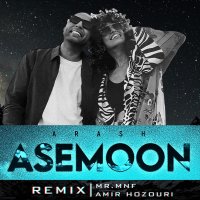 Arash - Asemoon (Mr.mnf & Amir Hozouri Remix)