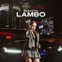NE NASTYA - Lambo