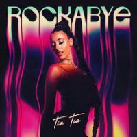 Tia Tia - Rockabye