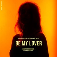 Anton Ishutin feat. Note U & Cristian Ferrer - Be My Lover (Radio Edit)