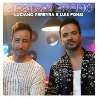 Luciano Pereyra feat. Luis Fonsi - Siesta De Verano