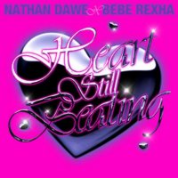 Nathan Dawe & Bebe Rexha - Heart Still Beating