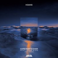 Hoang feat. Page - Hard Part's Over (Stripped)