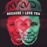 Krist Van D - Because I Love You