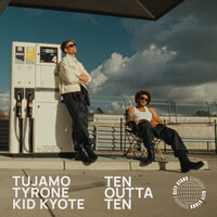 Tujamo feat. Tyrone & Kid Kyote - Ten Outta Ten