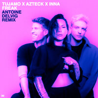 Tujamo & Azteck feat. Inna - Freak (Antoine Delvig Remix)