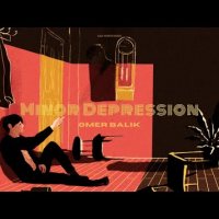 Omer Balik - Minor Depression