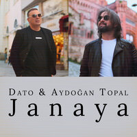 Dato feat. Aydogan Topal - Janaya