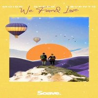 Moise feat. Steeg & Lovento - We Found Love