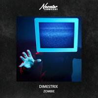 DIMESTRIX - Zombie