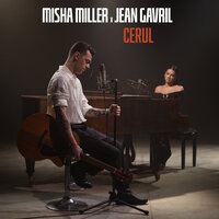 Misha Miller feat. Jean Gavril - Cerul