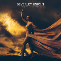 Beverley Knight - Not Prepared For You