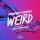 Perfect Pitch feat. Luna Genevois - Weird
