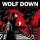 Wolf Down - At Daggers Drawn