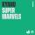 Kyanu - Super Marvels