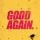 Laidback Luke feat. Shiah Maisel - Good Again