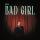 Daya - Bad Girl