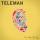 Teleman - Glory Hallelujah